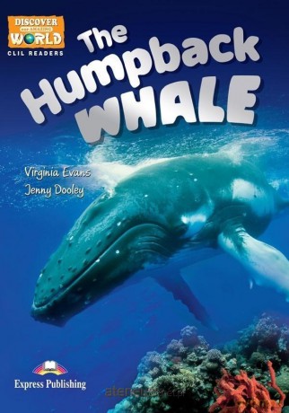 The Humpback Whale. Reader level B1 + DigiBook - Virginia Evans, Jenny Dooley [KSIĄŻKA]