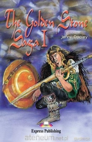 The Golden Stone Saga I. Reader Level 3 - Jenny Dooley [KSIĄŻKA]