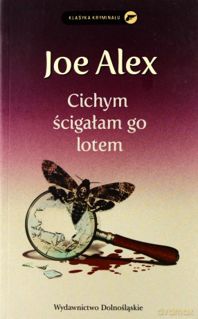 Cichym Ścigałam Go Lotem - Joe Alex [KSIĄŻKA]