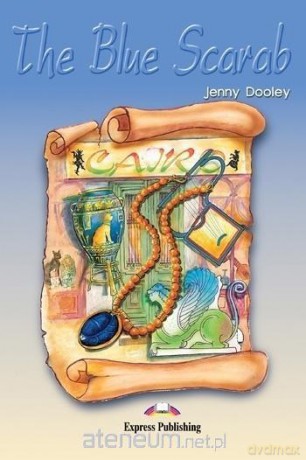 The Blue Scarab. Reader Level 3 - Jenny Dooley [KSIĄŻKA]