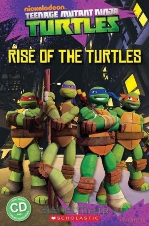 Teenage Mutant Ninja Turtles: Rise of the Turtles [KSIĄŻKA]