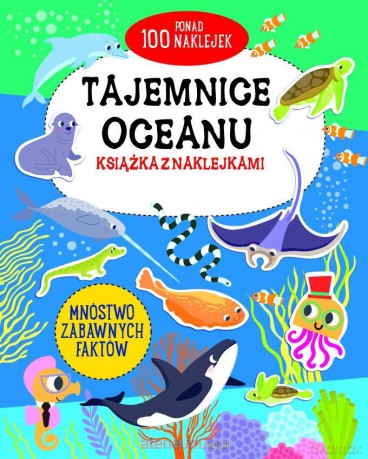 Tajemnice ocenaów - książka z naklejkami [KSIĄŻKA]
