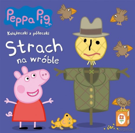 Świnka Peppa. Książeczki z półeczki (Tom 70) Strach na wróble [KSIĄŻKA]
