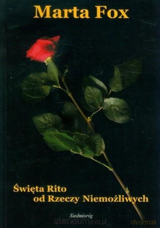 Święta Rito od rzeczy niemożliwych - Marta Fox [KSIĄŻKA]