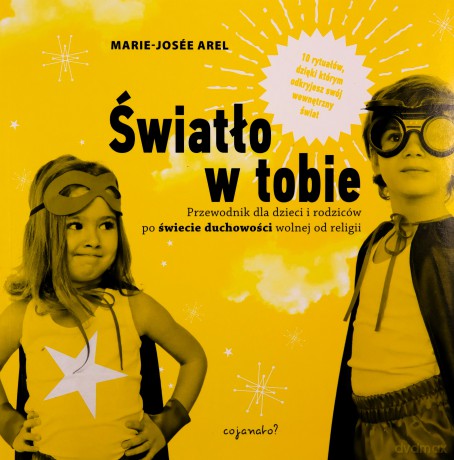 Światło w tobie - Marie-Jose Arel [KSIĄŻKA]