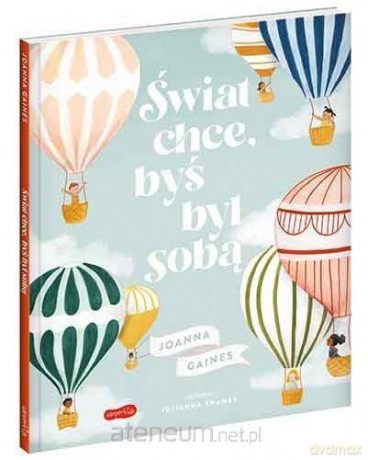 Świat chce, byś był sobą - Joanna Gaines [KSIĄŻKA]