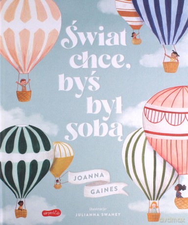 Świat chce, byś był sobą - Joanna Gaines [KSIĄŻKA]