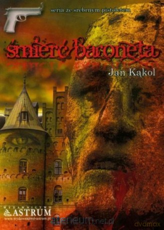 Śmierć Baroneta - Jan Kąkol [KSIĄŻKA]