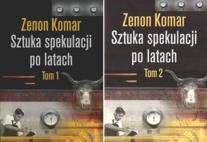 Sztuka spekulacji po latach (Tom 1-2) - Zenon Komar [KSIĄŻKA]
