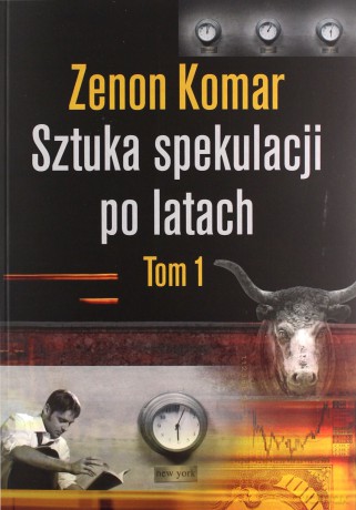 Sztuka spekulacji po latach (Tom 1-2) - Zenon Komar [KSIĄŻKA]
