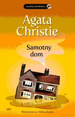 Kolekcja Agathy Christie: Samotny Dom - Agata Christie [KSIĄŻKA]