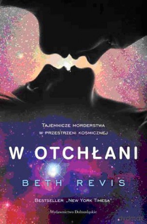 W Otchłani - Beth Revis [KSIĄŻKA]