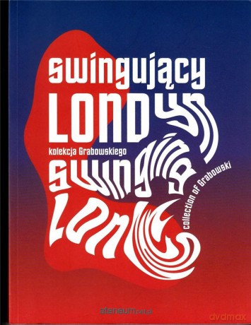 Swingujący Londyn [KSIĄŻKA]