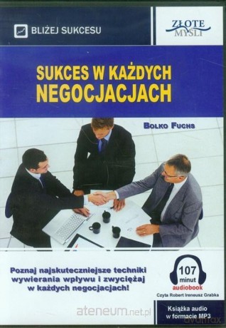 Sukces w każdych negocjacjach - Bolko Fuchs [AUDIOBOOK]