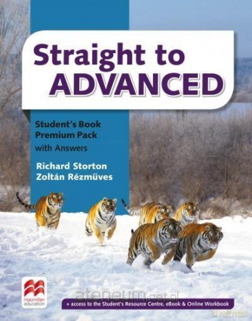 Straight to Advanced Premium Pack podręcznik + online - Richard Storton, Zoltan Rezmuves [KSIĄŻKA]