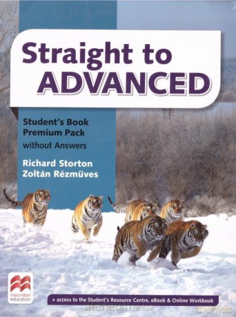 Straight to Advanced Premium Pack podręcznik - Richard Storton, Zoltan Rezmuves [KSIĄŻKA]
