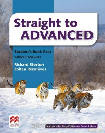 Straight to Advanced podręcznik + online - Richard Storton, Zoltan Rezmuves [KSIĄŻKA]