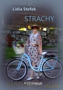Strachy - Lidia Stefek [KSIĄŻKA]