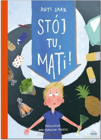 Stój tu Mati - Anti Saar [KSIĄŻKA]