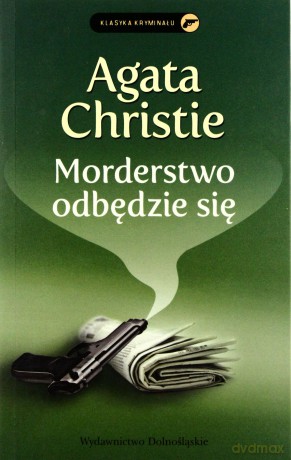 Kolekcja Agathy Christie: Morderstwo Odbędzie Się - Agata Christie [KSIĄŻKA]