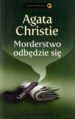 Kolekcja Agathy Christie: Morderstwo Odbędzie Się - Agata Christie [KSIĄŻKA]