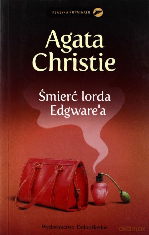Kolekcja Agathy Christie: Śmierć Lorda Edgware'a - Agata Christie [KSIĄŻKA]