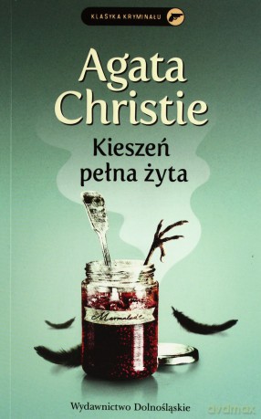 Kolekcja Agathy Christie: Kieszeń Pełna Żyta - Agata Christie [KSIĄŻKA]
