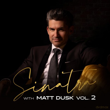 Matt Dusk: Sinatra with Matt Dusk vol. 2 [CD]