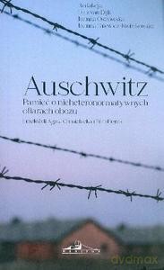 Auschwitz. Pamięć o nieheteronormatywnych ofiarach obozu [KSIĄŻKA]