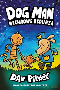 Dogman (Tom 10) Mothering Heights - Dav Pilkey [KSIĄŻKA]