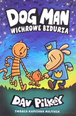 Dogman (Tom 10) Mothering Heights - Dav Pilkey [KSIĄŻKA]