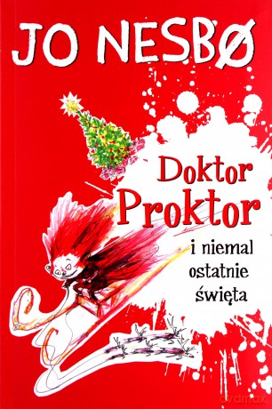 Doktor Proktor i niemal ostatnie święta - Jo Nesbo [KSIĄŻKA]