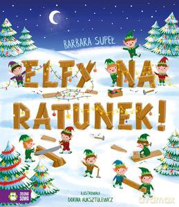 Elfy na ratunek - Barbara Supeł [KSIĄŻKA]