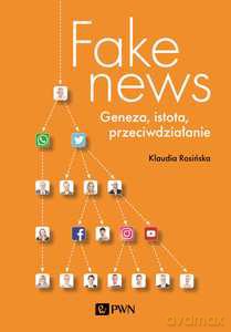 Fake news - Klaudia Rosińska [KSIĄŻKA]