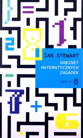 Gabinet matematycznych zagadek część II - Ian Stewart [KSIĄŻKA]