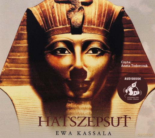 Hatszepsut - Ewa Kassala [AUDIOBOOK]