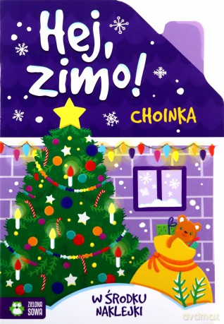 Hej, zimo! Choinka [KSIĄŻKA]