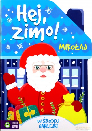Hej, zimo! Mikołaj [KSIĄŻKA]