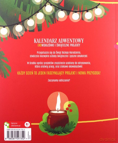 Kalendarz adwentowy. Ekowskazówki i świąteczne projekty [KSIĄŻKA]