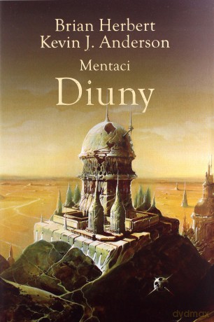 Mentaci Diuny - Brian Herbert, Anderson Kevin J. [KSIĄŻKA]