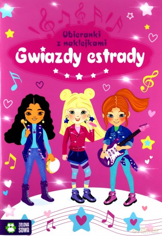 Naklejkowe ubieranki. Gwiazdy estrady [KSIĄŻKA]