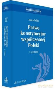 Prawo konstytucyjne współczesnej Polski (wyd. 2/2021) [KSIĄŻKA]