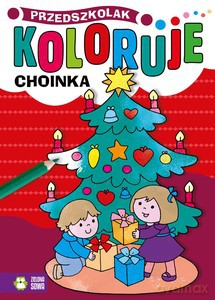 Przedszkolak koloruje. Choinka [KSIĄŻKA]