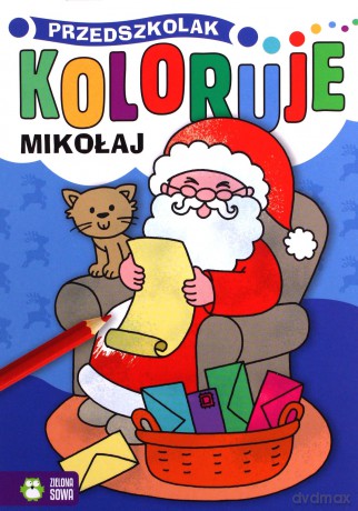 Przedszkolak koloruje. Mikołaj [KSIĄŻKA]