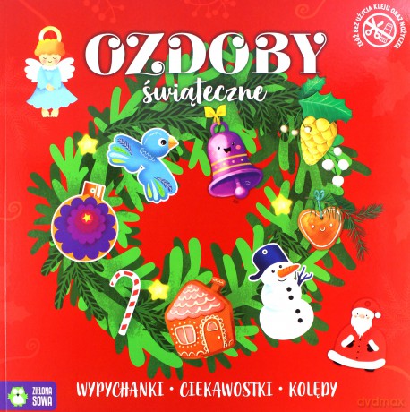 Świąteczne wypychanki. Ozdoby świąteczne [KSIĄŻKA]