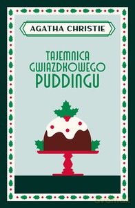 Tajemnica gwiazdkowego puddingu - Agatha Christie [KSIĄŻKA]