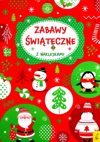 Zabawy z naklejkami. Zabawy świąteczne [KSIĄŻKA]