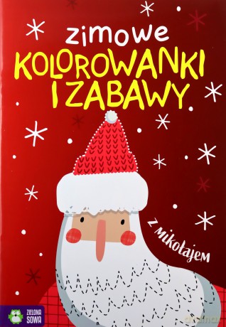 Zimowe kolorowanki i zabawy z mikołajem [KSIĄŻKA]