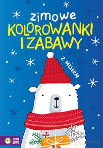 Zimowe kolorowanki i zabawy z misiem [KSIĄŻKA]