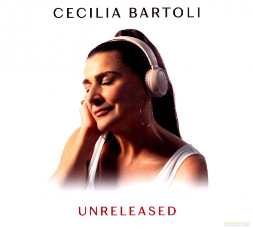 Cecilia Bartoli: Unreleased [CD]